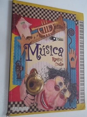 Livro - Música - Raquel Coelho - Coleção Caminho Das Artes C/ Encarte De Atividades