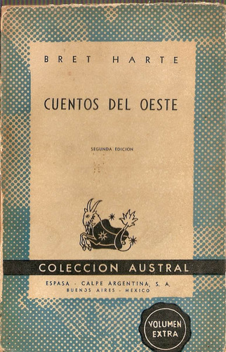 Cuentos Del Oeste - Harte - Espasa Calpe