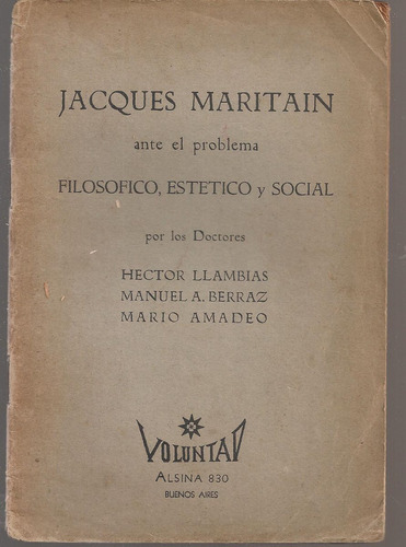 J. Maritain Ante El Problema Filosofico Estetico Y Social