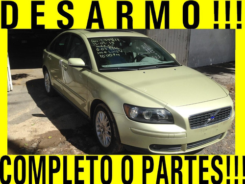 Completo O Partes! Volvo S40 2005 Desarmo Refacc Bmw Audi