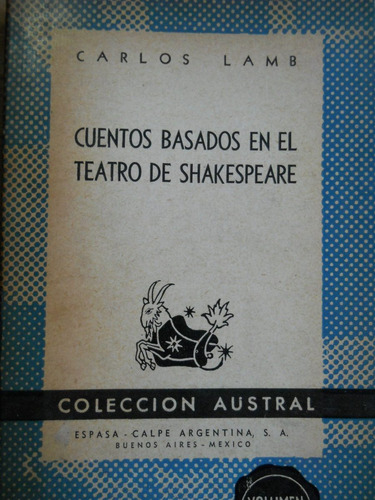 Cuentos Basados En El Teatro De Shakespeare. C. Lamb. 1947.-