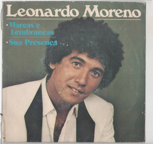 Compacto Vinil Leonardo Moreno - Marcas E Lembranças - 1984