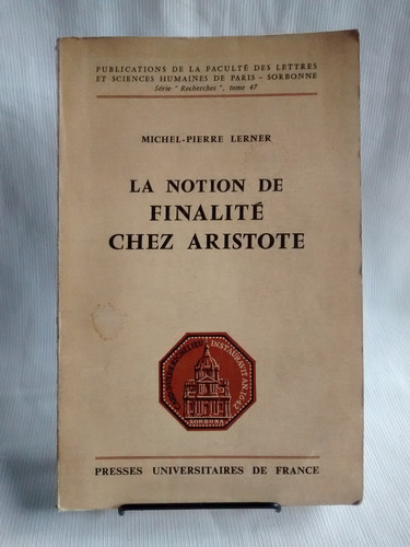 Notion De Finalite Chez Aristote Michelpierre Lerner Frances