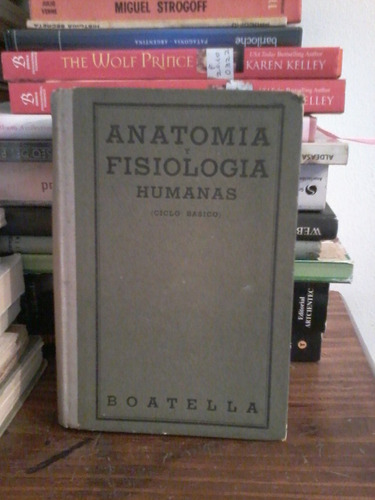 Anatomia Y Fisiologia Humanas - Ciclo Basico  Felix Boatella