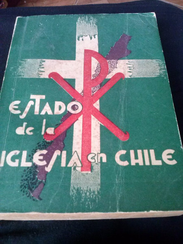 Estado De La Iglesia En Chile