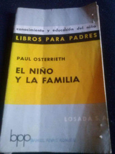 Libros Para Padres Paul Osterrietj El Niño Y La Familia