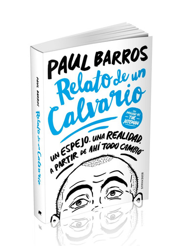 Relato De Un Calvario - Paul Barros - Barenhaus