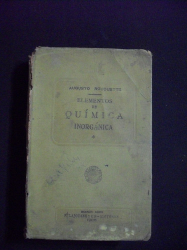 Elementos De Quimica Inorganica Augusto Rouquette