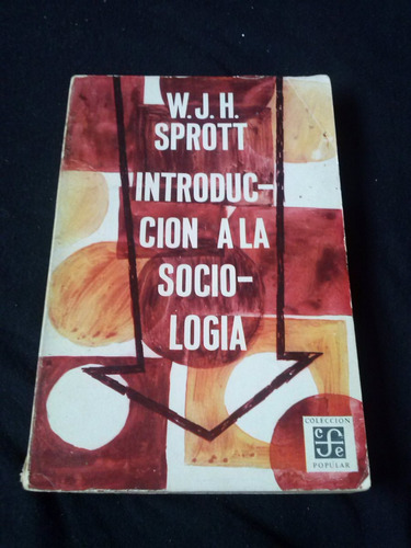 W. J. H. Sprott Introduccion A La Sociologia