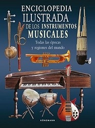 Enciclopedia Ilustrada De Los Instrumentos Musicales.