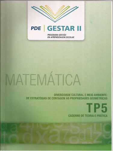 Matemática Pde - Gestar Ll - Tp5 Caderno De Teoria E Prática