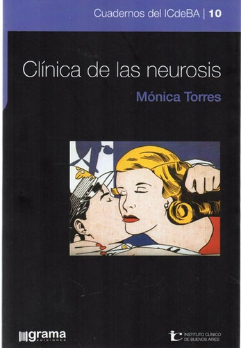 Clínica De Las Neurosis Mónica Torres (gr)