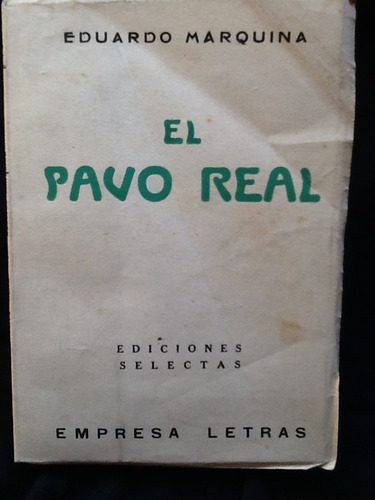 El Pavo Real - Eduardo Marquina - 1935