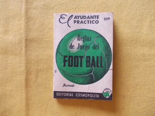 229- Ayudante Práctico 'reglas De Juegos Football' 1966 