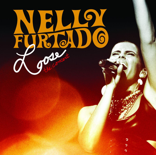 Nelly Furtado - Loose The Concert (2007)