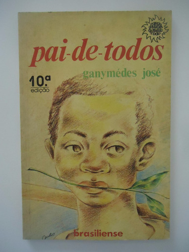 Pai-de-todos - Ganymédes José - Coleção Jovens Do Mundo Todo