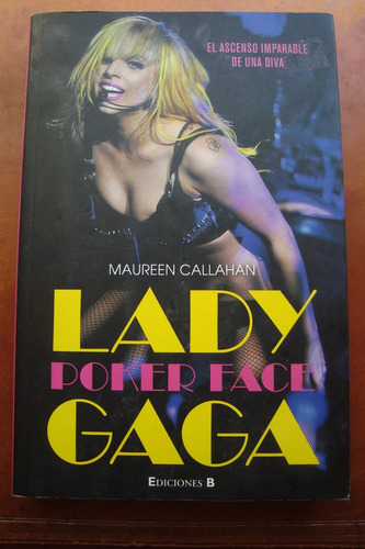 Lady Gaga Poker Face Maureen Callahan Mb Estado !