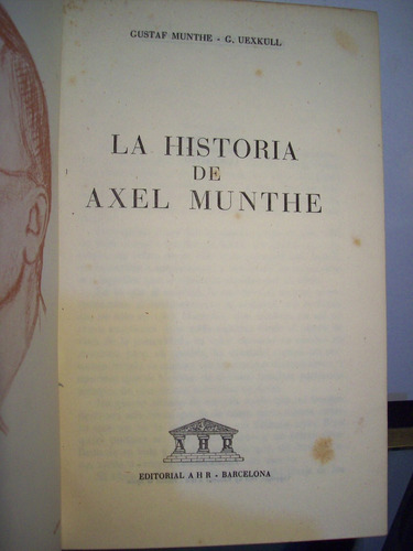 Adp La Historia De Axel Munthe Munthe Y Uexkull / Ed Ahr