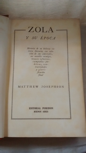 Imagen 3 de 5 de Zola Y Su Epoca - Matthew Josephson - Ed. Poseidon 1945