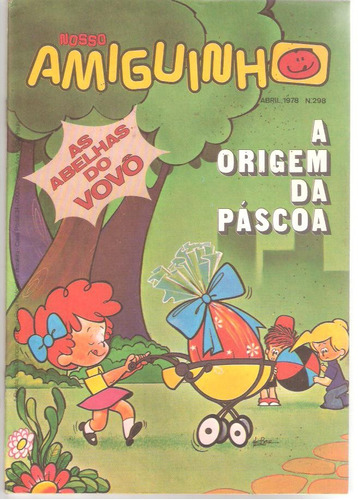  Revista Nosso Amiguinho-abril De 1978 Nº 298 Grátis 1 