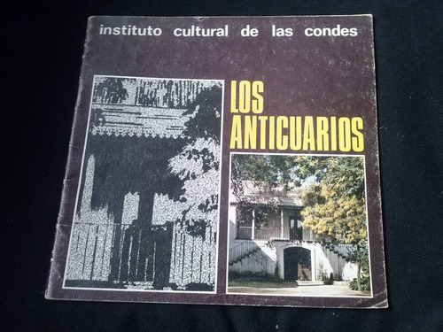 Los Anticuarios Instituto Cultural De Las Condes (a03)