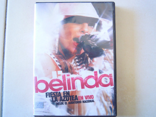 Belinda Dvd Fiesta En La Azotea En Vivo Desde El Auditorio N