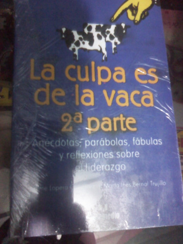 La Culpa Es De La Vaca 2da Parte