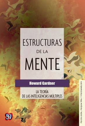 Estructuras De La Mente, Howard Gardner, Ed. Fce