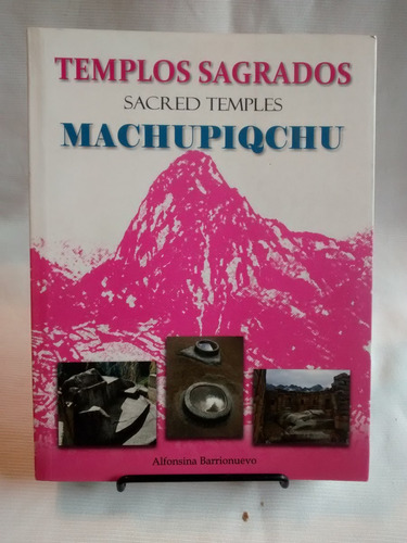 Machupiqchu Templos Sagrados Ingles Español A Barrionuevo