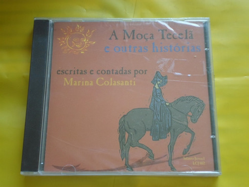 Cd A Moça Tecelã E Outras Histórias / Maria Colasanti