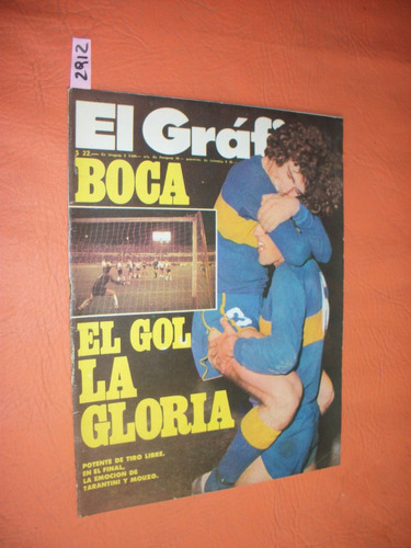 El Grafico 2912 Año 1975 Boca El Gol De La Gloria -