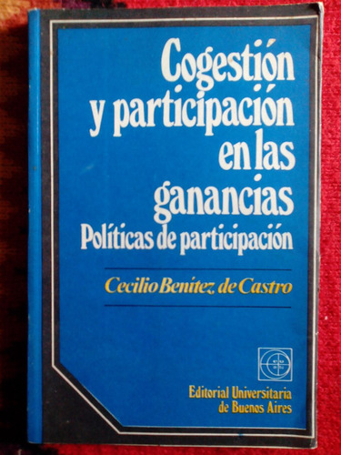 Cogestión Y Participacion Las Ganancias Benites Castro C15