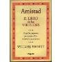 Amistad El Libro De Las Virtudes De W. Bennett (Usado)