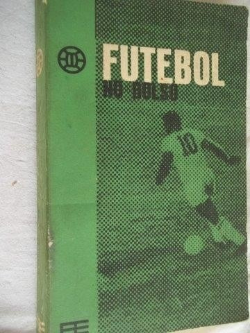 Livro - Futebol No Bolso - Raro