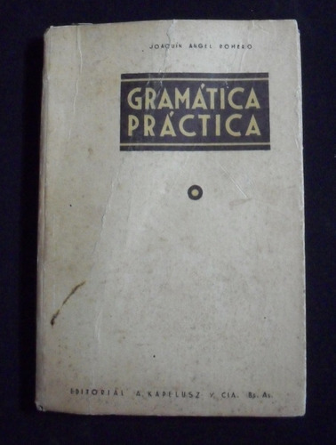 Gramatica Practica Joaquin Angel Romero