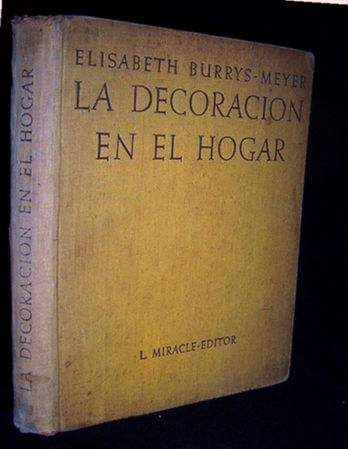 Decoracion En El Hogar Elizabeth Burrys-meyer Miracle Editor