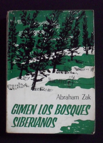 Gimen Los Bosques Siberianos Abraham Zak