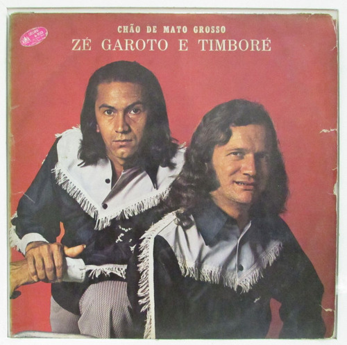 Lp Ze Garoto E Timbore - Chao De Mato Grosso -continental 19