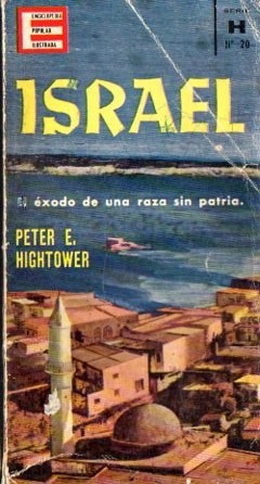 Peter Hightower - Israel El Exodo De Una Raza Sin Patria