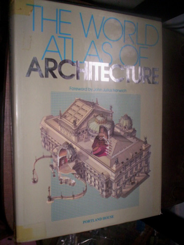 Raro Atlas Ilustrado Mundial De Arquitetura John Julius Norw