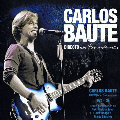 Carlos Baute - Directo En Tus Manos Cd+dvd Nuevo Cerrado