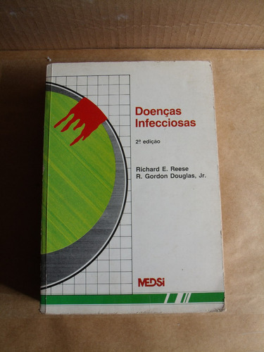 Doenças Infecciosas 2ª Edição - Richard E. Reese