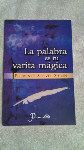 Libro La Palabra Es Tu Varita Mágica, Florence Scovel Shinn