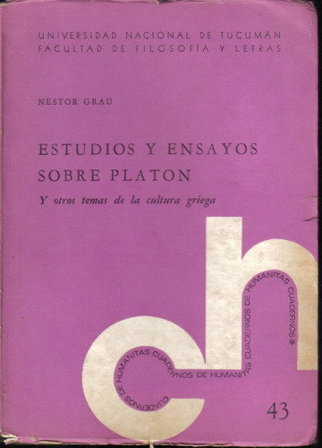 Estudios Y Ensayos Sobre Platón, De Néstor Grau