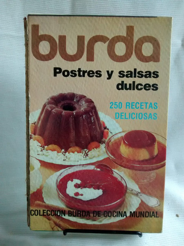 Burda Postres Salsas Dulces 250 Recetas Deliciosas Cuantica