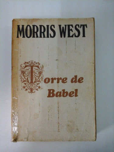 Torre De Babel - Morris West