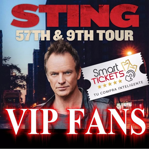 Entradas Sting Vip Fans Fila 1 Lo Mejor - Envios Sin Cargo