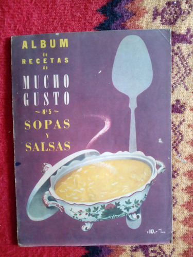 Album De Recetas Mucho Gusto Nro 5 Sopas Y Salsa