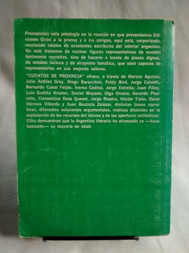 Imagen 3 de 4 de Cuentos De Provincia. Moyano, Aguinis, Orozco Y Otros. Orion