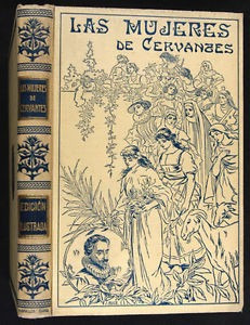 Vint.retro Las Mujeres De Cervantes Montaner Simòn. Año 1916